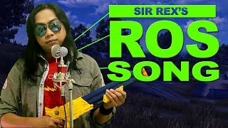 Download lagu ROS SONG by Sir Rex MAU PARODY - RULES OF SURVIVAL CHEATERS mp3