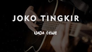 Download lagu JOKO TINGKIR // KARAOKE GITAR AKUSTIK TANPA VOKAL NADA CEWE ( FEMALE ) mp3