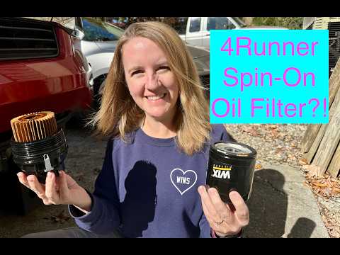 4Runner: Spin-On Oil Filter?!