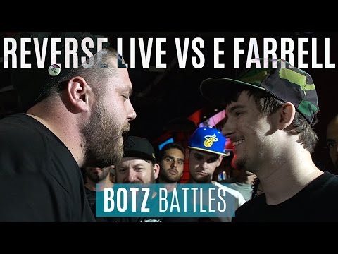 Reverse Live vs E. Farrell - #BOTZ6