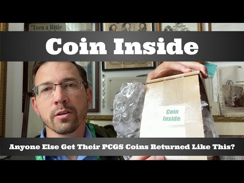 Coin Inside - How My Latest PCGS Packaged Was Returned - Has This Happened To You?