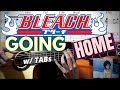 Going Home - Bleach [Guitar Cover w/ TABs]
