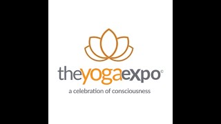The Yoga Expo ~ The Largest Indoor Yoga, Health & Wellness Conference on the Pla