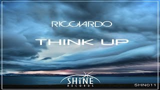 Ricciardo - Think Up (Original Mix)  [ShineRecords]