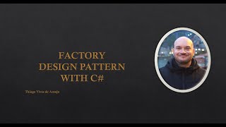 Factory Design Pattern with C#