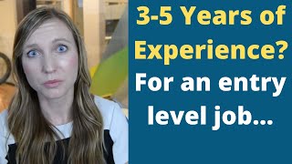 3 Years of Experience for an Entry Level Analyst Job What's the deal Career coach explains...