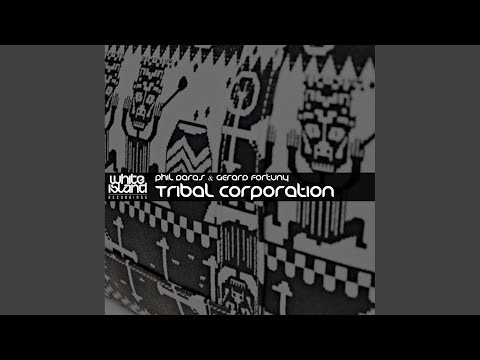 Tribal Corporation (Original Mix)