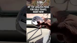 My top Amazon picks for Solo Travel Right now!