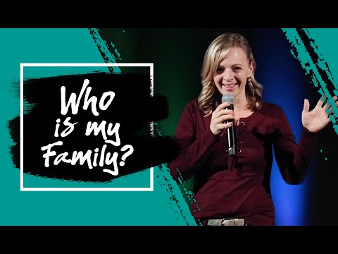 Who is my Family? | Pastor Stefanie Mumby