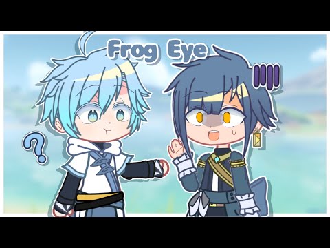 Frog eye/Accidentally stepped on a frog???? /Xingqiu????Chongyun????/Genshin x gacha✨/trend?/BW⚠️????