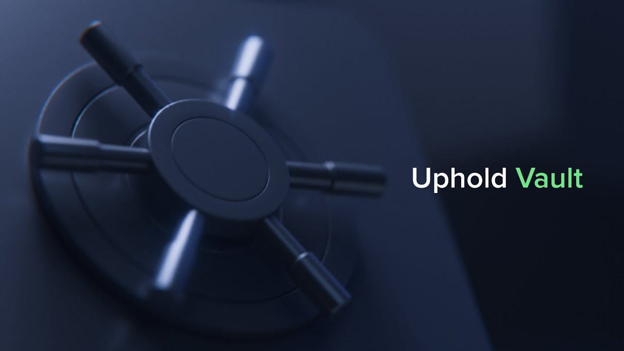 What is Uphold Vault?