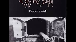 Christian Death- Prophecies (full album-1996)