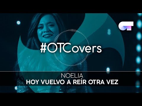 INSTRUMENTAL | Hoy vuelvo a reír otra vez - Noelia | OT18CoverGalaEurovisión