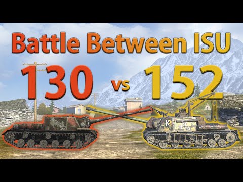 WOT Blitz Face Off || ISU-130 vs ISU-152