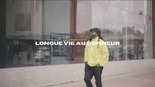 Longue vie au bonheur