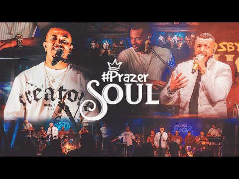 Soul Pagode - #PrazerSoul - Completo ( 40 minutos de pagode)