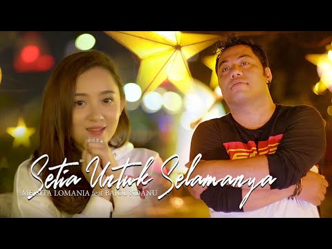 Meisita Lomania Ft. Bajol Ndanu - Setia Untuk Selamanya (Official Reggae Version)