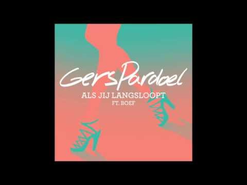 Gers Pardoel - Als Jij Langs Loopt ft. BOEF audio
