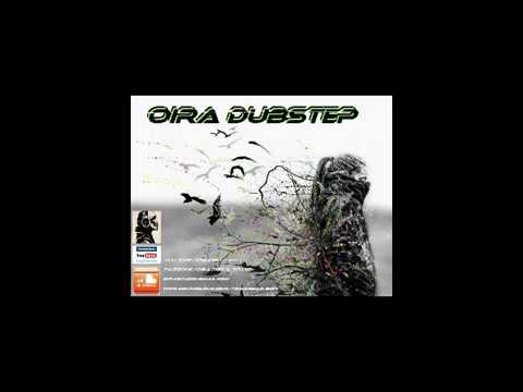 DUBSTEP OIRA         new track