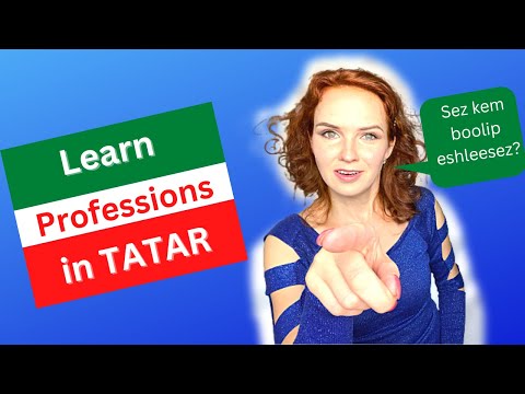 Phrasebook in TATAR | What do you do? | Talk about your occupation| Tatar for beginners