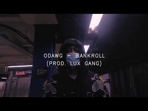 @Odawg.gr - Bankroll (Prod. Lux Matt Of LuxGang)