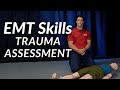 Trauma Assessment EMT Skill
