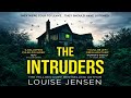 The Intruders by Louise Jensen ｜ Audiobook Mystery, Thriller & Suspense Full
