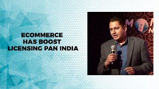 eCommerce has boost licensing PAN India image