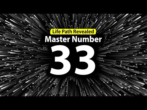 Master Number 33 Life Path (Shocking Secrets)