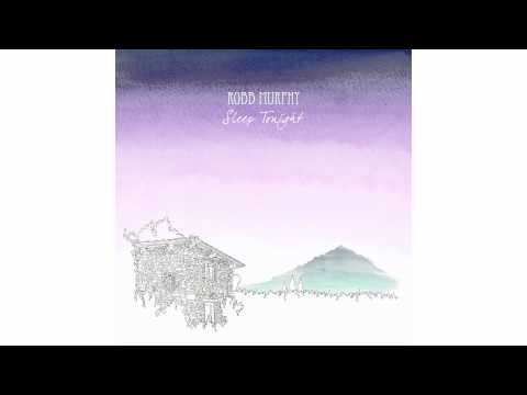 Robb Murphy - Sleep Tonight (Official audio)