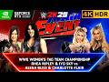 WWE 2K25 RHEA RIPLEY IYO SKY Vs ALEXA BLISS CHARLOTTE FLAIR Wwe Wwe2k25 4K60HDR