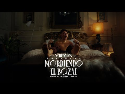 06 - YSY A -  Mordiendo el Bozal (prod. Club Hats & Yesan)