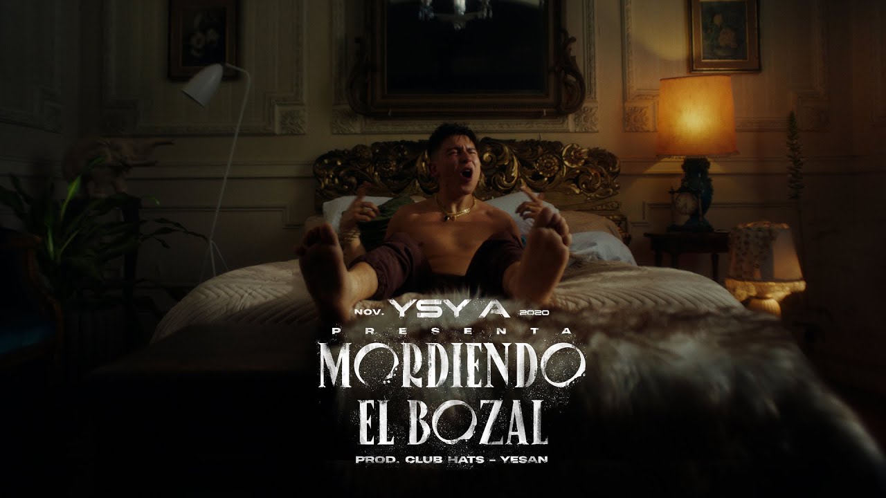 YSY A - Mordiendo el Bozal (prod. Club Hats & Yesan)