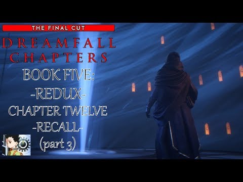 Dreamfall Chapters - Book Five: Redux | Chapter 12: Recall (part 3)