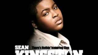 Sean Kingston &quot;There&#39;s Nothin&#39;&quot; ft. Juelz Santana and Élan