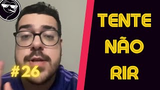 🤣🤣TENTE NÃO RIR IMPOSSÍVEL! OS MEMES MAIS HILÁRIOS DA INTERNET #26🤣🤣