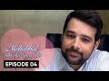 Mohabbat Subh Ka Sitara Hai Episode 4