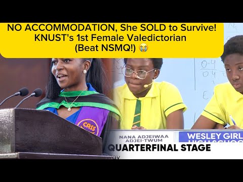 🤯 Record Broken!Emmanuella Kumi:KNUST's 1st Female Valedictorian(Beat NSMQ!) Amidst NO ACCOMMODATION