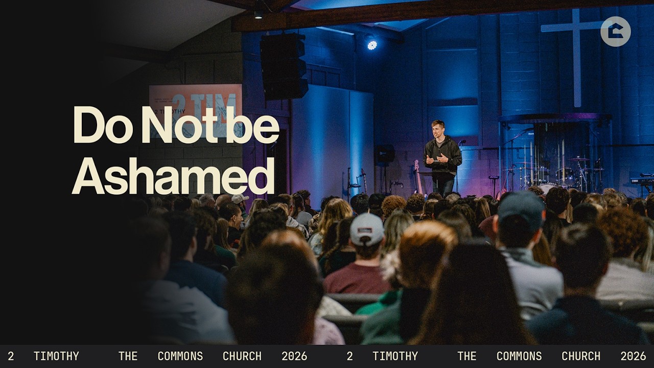 2 Timothy 1:7-8 | Do Not be Ashamed