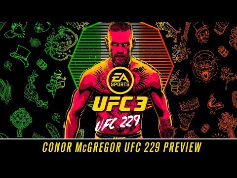 EA SPORTS UFC 3 | Conor McGregor UFC 229 Preview
