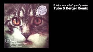 Edu Imbernon & Coyu - Open Air (Tube & Berger Remix)