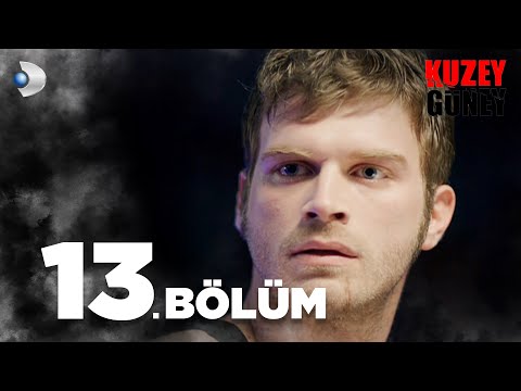 Kuzey Güney 13. Bölüm