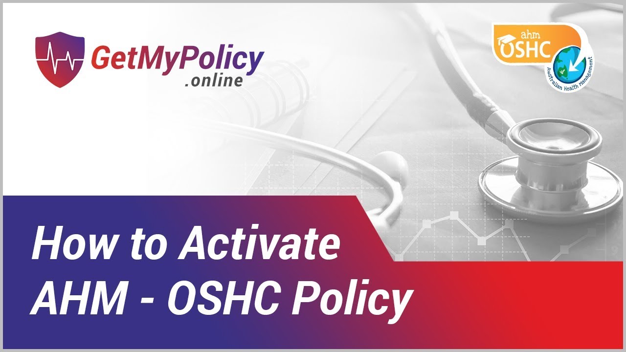 How to Activate AHM - OSHC Policy | GetMyPolicy.Online