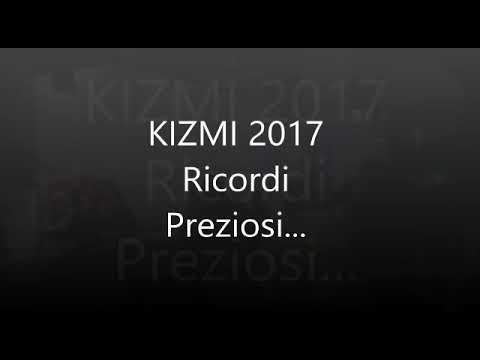 Kizmi 2017 - Ricordi