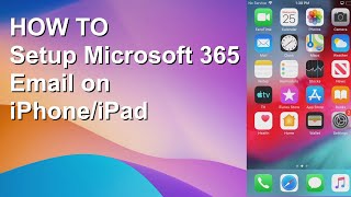 How To Add Microsoft 365 Email to iPhone / iPad (2023)