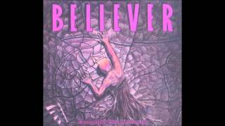 Believer (US) - Blemished Sacrifices (Remastered)