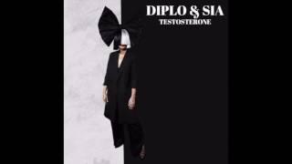 Sia & Diplo - Testosterone | FULL VERSION |