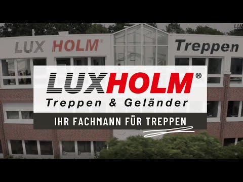 Luxholm Bauelemente - Ihr Fachmann für Treppen