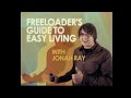 SuperDeluxe Com Short Segment Freeloader S Guide To Easy Living With Jonah Ray 2007