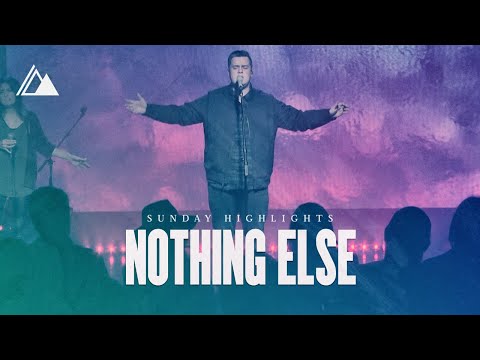 Nothing Else | Influence Music & Matt Gilman | Sunday Highlights